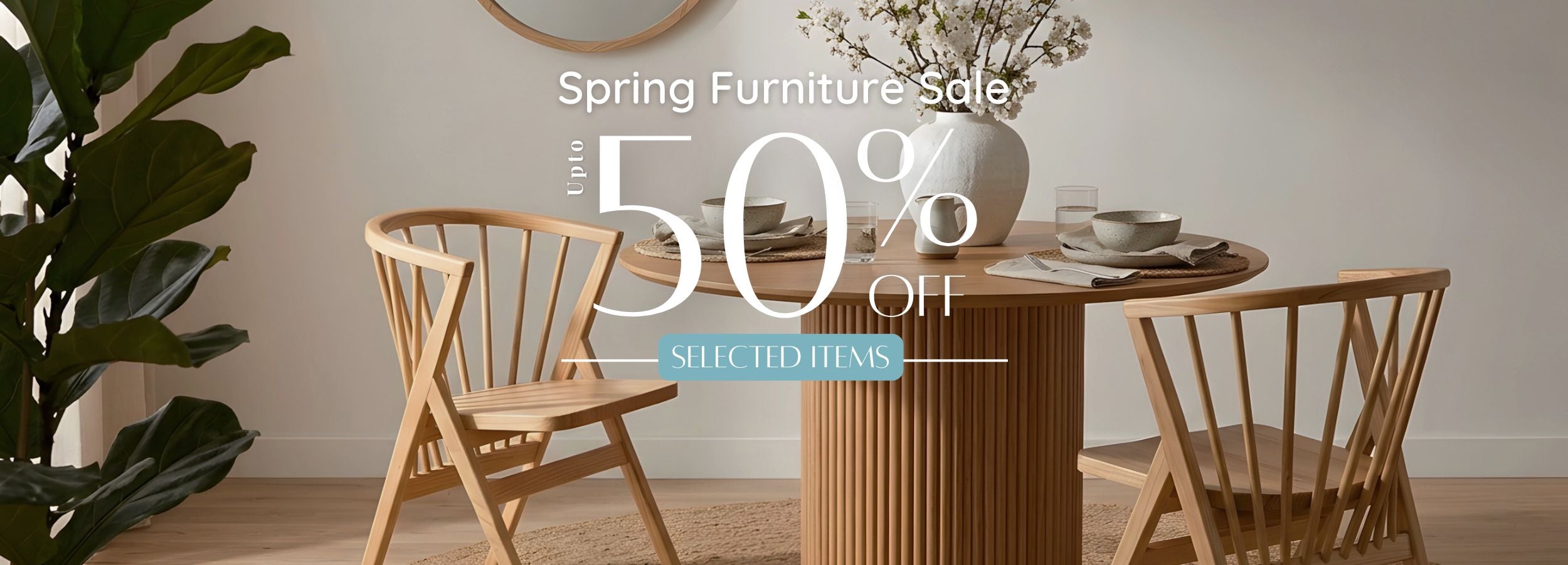Spring Furniture Sale up to 50% off selected items